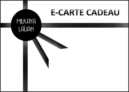 Carte-Cadeaux MILKAYA LAÏJAH